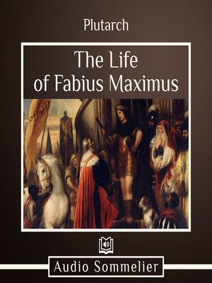 cover image of The Life of Fabius Maximus